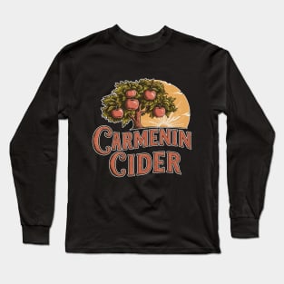 There's really nothing like Carmenin Cider! Long Sleeve T-Shirt